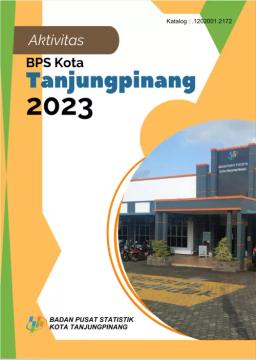 BPS- Statistics Of Tanjungpinang Municipality Activities 2023