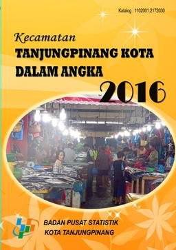 Tanjungpinang Kota Subdistricts In Figures 2016