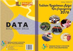 Indikator Kesejahteraan Rakyat Kota Tanjungpinang 2016