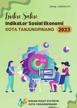 Pocket Book Social Economic Indicators Of Tanjungpinang Municipality 2023