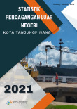 Statistik Perdagangan Luar Negeri Kota Tanjungpinang 2021