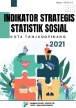 Indikator Strategis Statistik Sosial Kota Tanjungpinang 2021